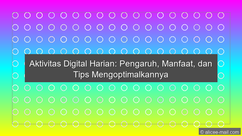 Aktivitas Digital Harian