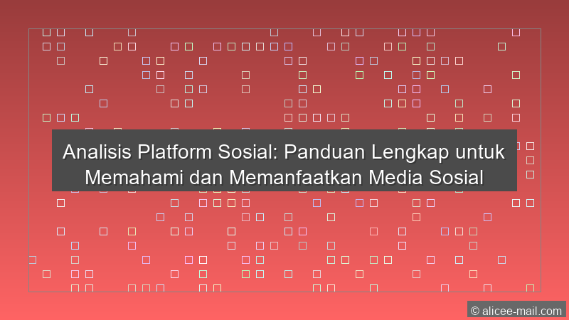 Analisis Platform Sosial