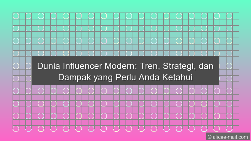 Dunia Influencer Modern