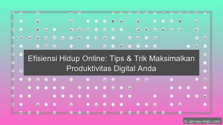 Efisiensi Hidup Online