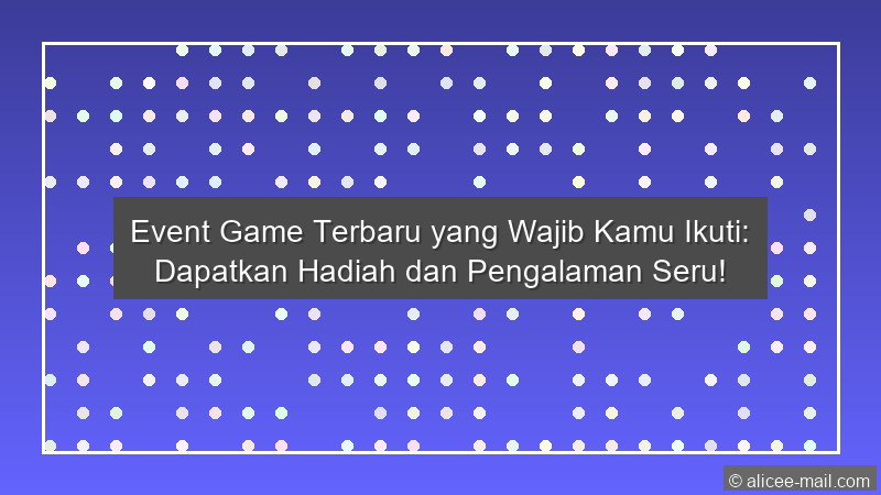 Event Game Terbaru