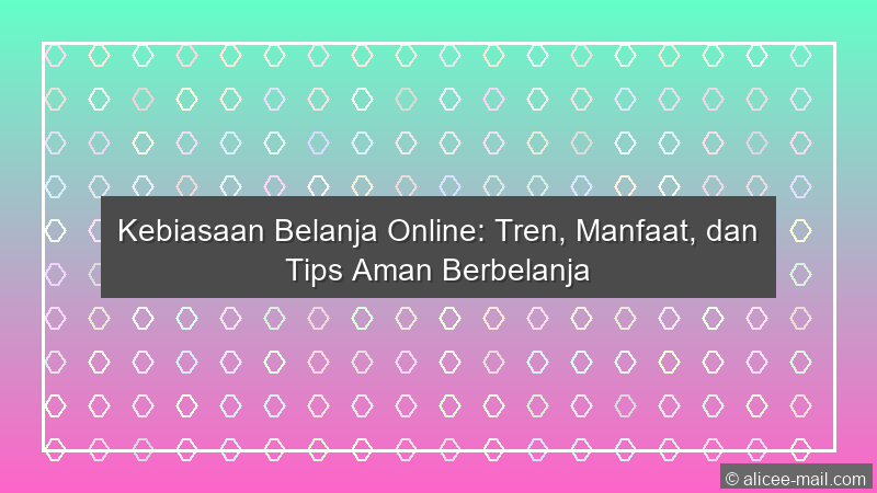 Kebiasaan Belanja Online