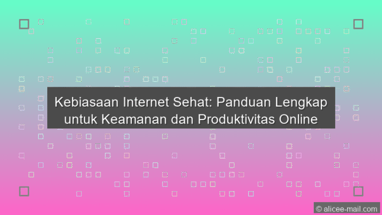 Kebiasaan Internet Sehat
