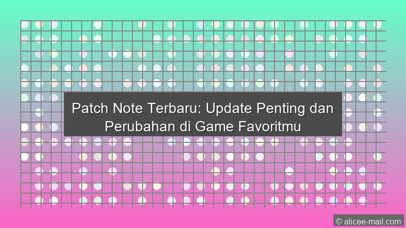 Patch Note Terbaru