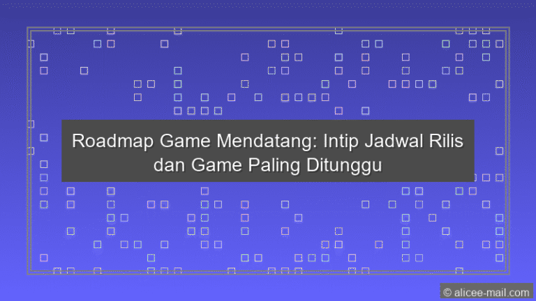 Roadmap Game Mendatang