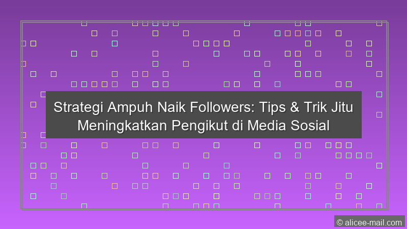 Strategi Naik Followers