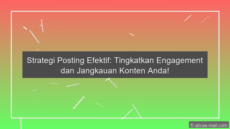 Strategi Posting Efektif