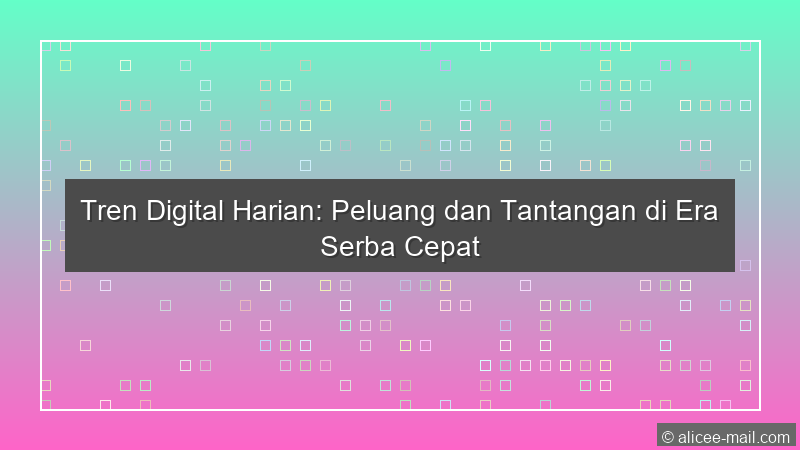 Tren Digital Harian