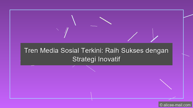 Tren Media Sosial