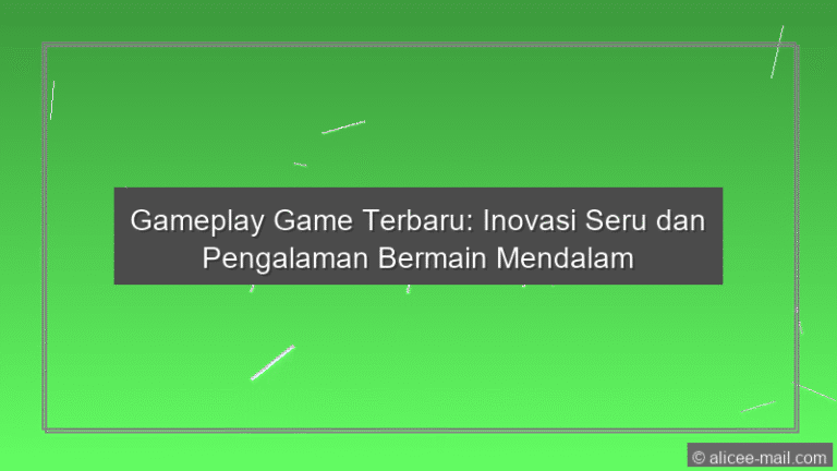 Gameplay Game Terbaru