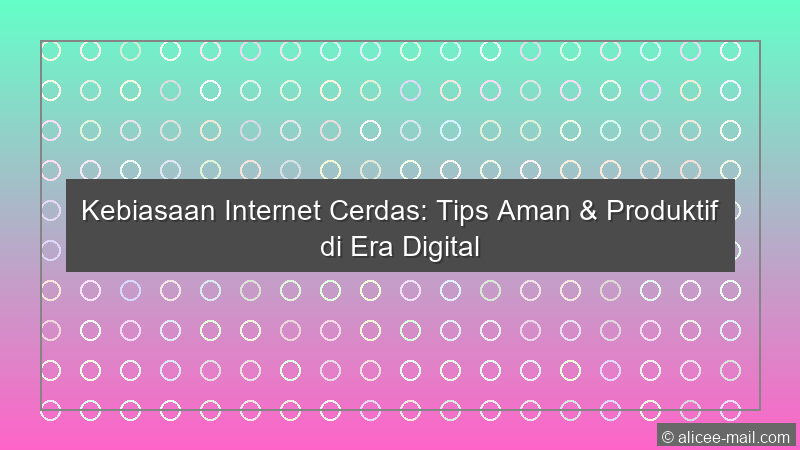 Kebiasaan Internet Cerdas