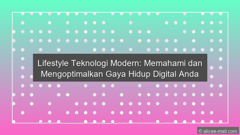 Lifestyle Teknologi Modern