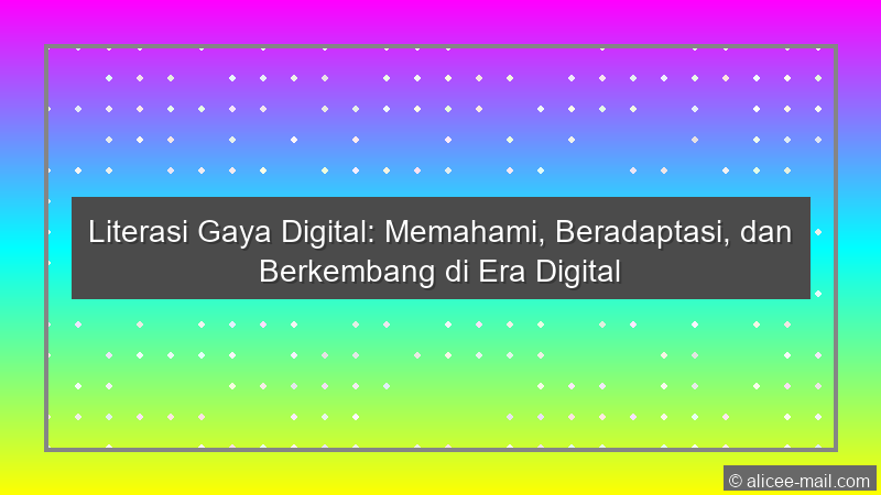 Literasi Gaya Digital