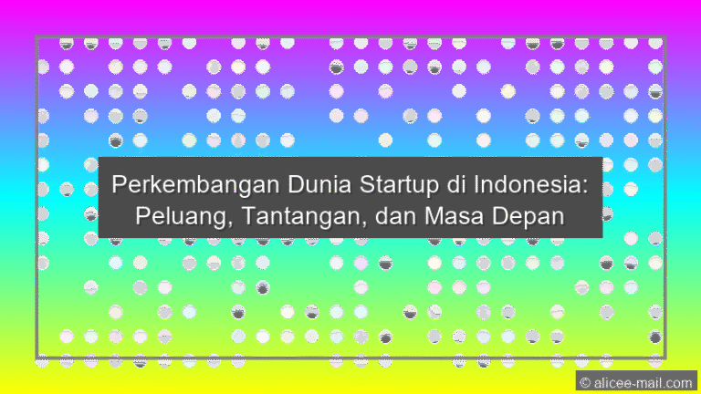 Perkembangan Dunia Startup