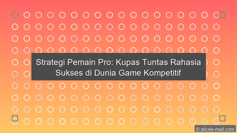 Strategi Pemain Pro