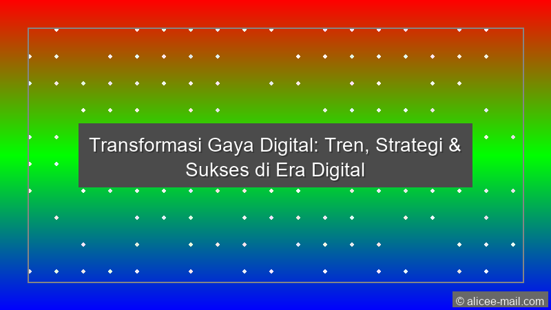 Transformasi Gaya Digital
